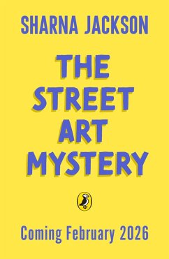 The Street Art Mystery (eBook, ePUB) - Jackson, Sharna