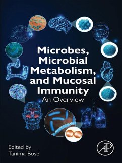 Microbes, Microbial Metabolism and Mucosal Immunity (eBook, ePUB)