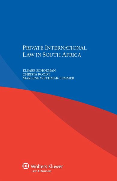 Private International Law in South Africa (eBook, PDF) Private International Law in South Africa (eBook, PDF)