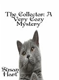 The Collector: A Very Cozy Mystery (eBook, ePUB)