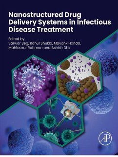 Nanostructured Drug Delivery Systems in Infectious Disease Treatment (eBook, ePUB)