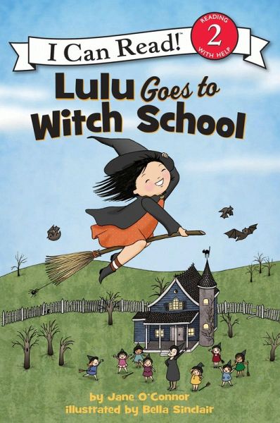 Lulu Goes to Witch School (eBook, ePUB) Lulu Goes to Witch School (eBook, ePUB)