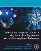 Diagnosis and Analysis of COVID-19 using Artificial Intelligence and Machine Learning-Based Techniques (eBook, ePUB)