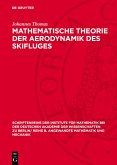 Mathematische Theorie der Aerodynamik des Skifluges (eBook, PDF)