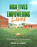 High Fives and Empowering Lives (eBook, ePUB)