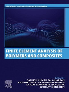 Finite Element Analysis of Polymers and Composites (eBook, ePUB)