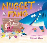 Nugget and Fang Go to School (eBook, ePUB)