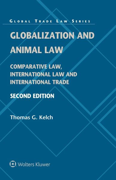 Globalization and Animal Law (eBook, PDF) Globalization and Animal Law (eBook, PDF)