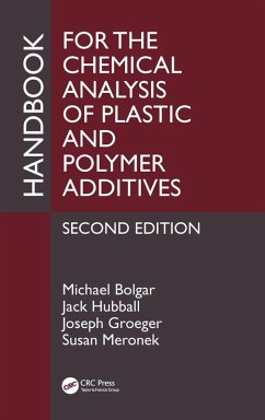 Handbook for the Chemical Analysis of Plastic and Polymer Additives (eBook, ePUB) - Bolgar, Michael; Hubball, Jack; Groeger, Joseph; Meronek, Susan