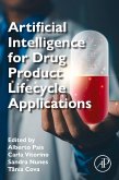 Artificial Intelligence for Drug Product Lifecycle Applications (eBook, ePUB)
