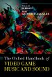 The Oxford Handbook of Video Game Music... - Bild 1