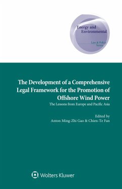 Development of a Comprehensive Legal Framework for the Promotion of Offshore Wind Power (eBook, PDF)