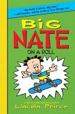 Big Nate on a Roll (eBook, ePUB) Big Nate on a Roll (eBook, ePUB)