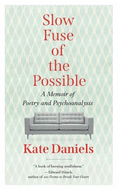 Slow Fuse of the Possible (eBook, ePUB) - Kate Daniels, Daniels