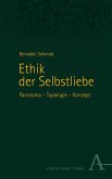Ethik der Selbstliebe (eBook, PDF) Ethik der Selbstliebe (eBook, PDF)