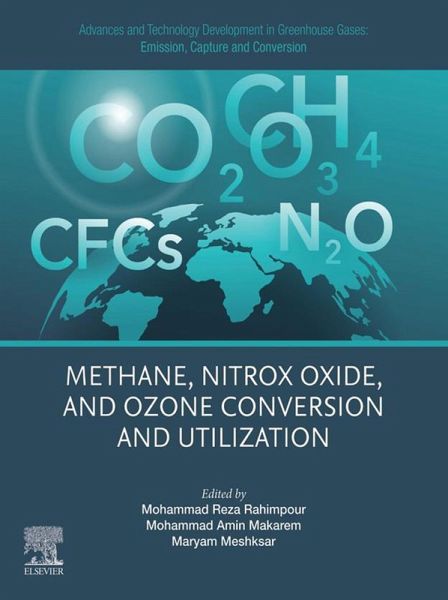 Advances and Technology Development in Greenhouse Gases: Emission, Capture and Conversion (eBook, ePUB) Advances and Technology Development in Greenhouse Gases: Emission, Capture and Conversion (eBook, ePUB)