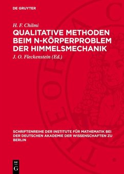 Qualitative Methoden beim n-Körperproblem der Himmelsmechanik (eBook, PDF) - Chilmi, H. F.