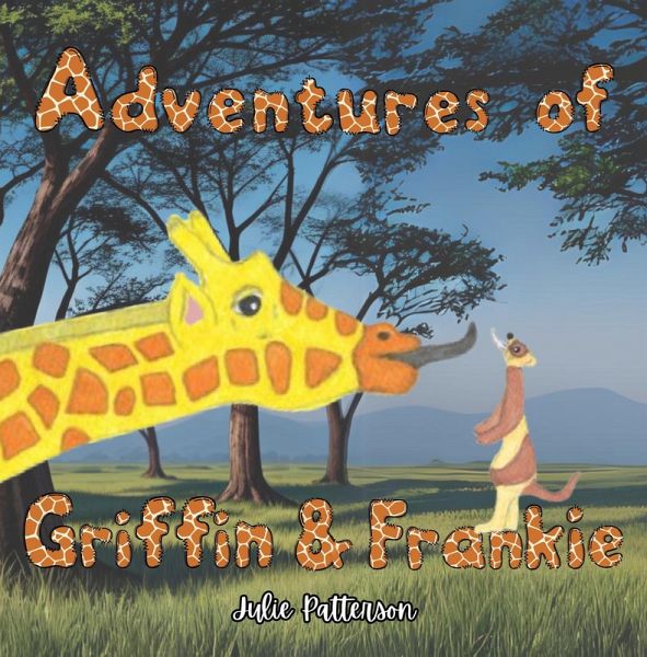 Adventures of Griffin & Frankie (eBook, ePUB) Adventures of Griffin & Frankie (eBook, ePUB)