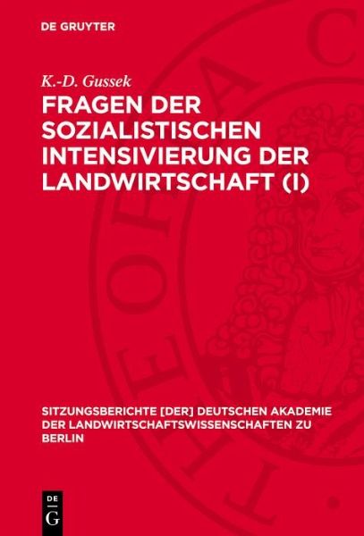 Fragen der sozialistischen Intensivierung der Landwirtschaft (I) (eBook, PDF) Fragen der sozialistischen Intensivierung der Landwirtschaft (I) (eBook, PDF)