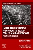 Handbook on Thermal Hydraulics in Water-Cooled Nuclear Reactors (eBook, ePUB) Handbook on Thermal Hydraulics in Water-Cooled Nuclear Reactors (eBook, ePUB)