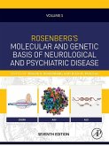 Rosenberg's Molecular and Genetic Basis of Neurological and Psychiatric Disease, Seventh Edition (eBook, ePUB)