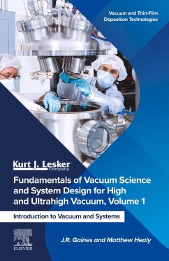 Cover Fundamentals of Vacuum Science and System Design for High and Ultrahigh Vacuum, Volume 1 (eBook, ePUB)
