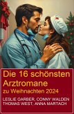 Die 16 schönsten Arztromane zu Weihnachten 2024 (eBook, ePUB)