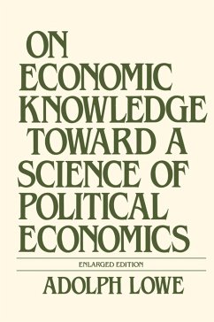 On Economic Knowledge Toward a Science of Political Economics (eBook, PDF) - Lowe, Adolph
