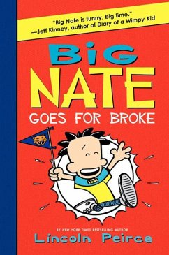 Big Nate Goes for Broke (eBook, ePUB) - Peirce, Lincoln