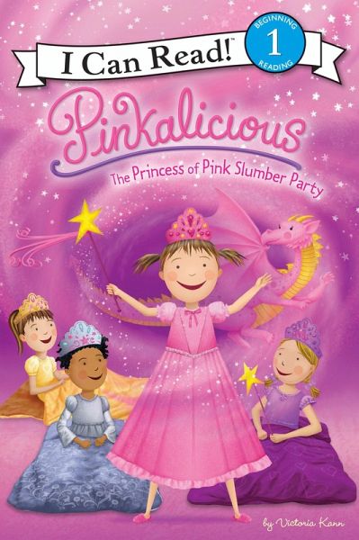 Pinkalicious: The Princess of Pink Slumber Party (eBook, ePUB) Pinkalicious: The Princess of Pink Slumber Party (eBook, ePUB)