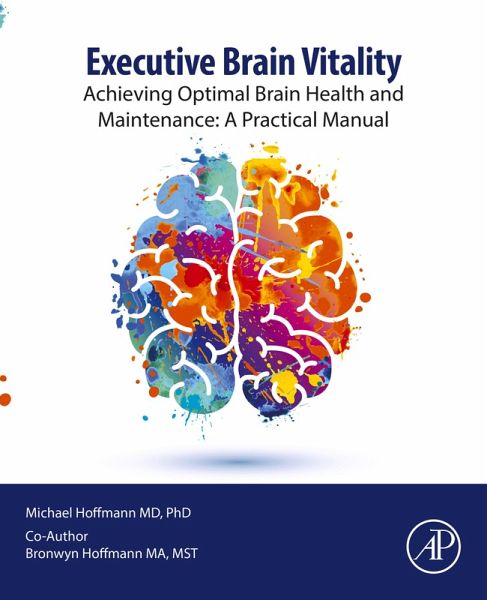 Executive Brain Vitality (eBook, ePUB) Executive Brain Vitality (eBook, ePUB)