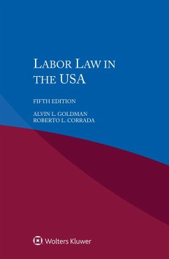 Labour Law in the USA (eBook, PDF) - Goldman, Alvin L.; Corrada, Roberto L.