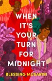When It's Your Turn For Midnight (eBook, ePUB)
