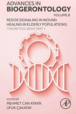 Cover Redox Signaling in Wound Healing in Elderly Populations: Theoretical Basis, Part 1 (eBook, ePUB)