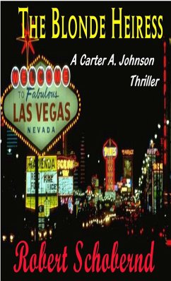 Cover The Blonde Heiress (Carter A. Johnson & Kate Menke thrillers, #1) (eBook, ePUB)