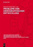 Probleme der demographischen Entwicklung (eBook, PDF) Probleme der demographischen Entwicklung (eBook, PDF)