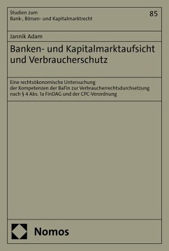 Banken- und Kapitalmarktaufsicht und Verbraucherschutz (eBook, PDF) - Adam, Jannik