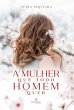 A mulher que todo homem quer (eBook,... - Bild 1