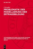 Problematik der Modellierung der Ertragsbildung (eBook, PDF)