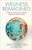 Wellness Reimagined (eBook, ePUB)