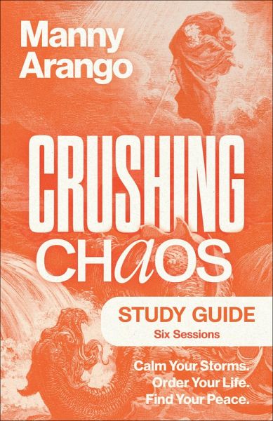 Crushing Chaos Study Guide (eBook, ePUB) Crushing Chaos Study Guide (eBook, ePUB)