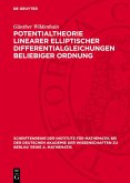 Potentialtheorie linearer elliptischer Differentialgleichungen beliebiger Ordnung (eBook, PDF) Potentialtheorie linearer elliptischer Differentialgleichungen beliebiger Ordnung (eBook, PDF)