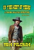 In The West of Texas (Toombs Sullivan, #7) (eBook, ePUB) In The West of Texas (Toombs Sullivan, #7) (eBook, ePUB)
