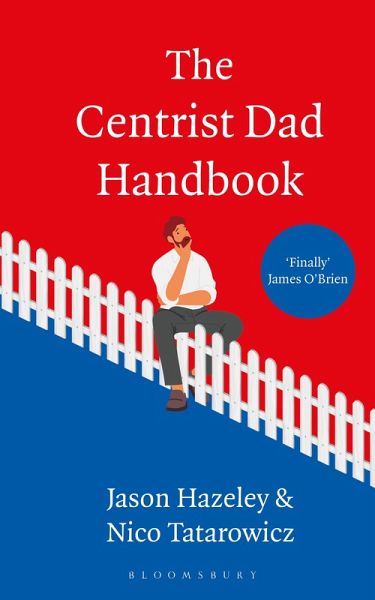 The Centrist Dad Handbook (eBook, ePUB)