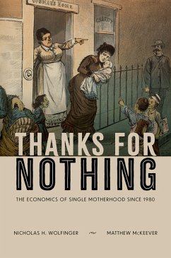 Thanks for Nothing (eBook, ePUB) - Wolfinger, Nicholas H.; Mckeever, Matthew