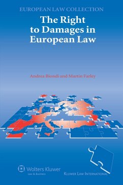 Right to Damages in European Law (eBook, PDF) - Biondi, Andrea; Farley, Martin