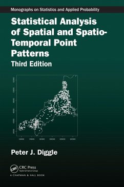 Statistical Analysis of Spatial and Spatio-Temporal Point Patterns (eBook, ePUB) - Diggle, Peter J.
