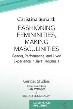 Cover Fashioning Femininities, Making Masculinities (eBook, ePUB)