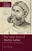 The Latin Verse of Martin Luther (eBook, ePUB) The Latin Verse of Martin Luther (eBook, ePUB)