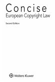 Concise European Copyright Law (eBook, PDF) Concise European Copyright Law (eBook, PDF)